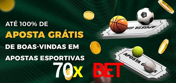 70x bet Ate 100% de Aposta Gratis